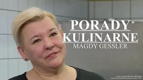 Kuchenne Rewolucje: Najlepsze porady kulinarne Magdy Gessler