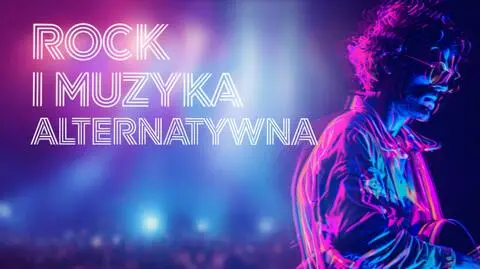 Rock i muzyka alternatywna