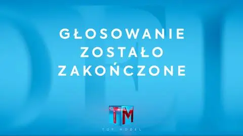 Głosowanie na zwycięzcę 14. edycji "Top Model" zakończyło się