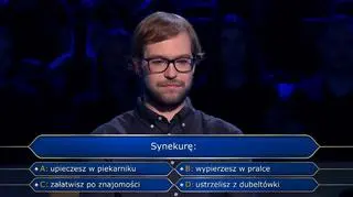 Milionerzy: Synekura? "Pierwszy raz w życiu widzę to słowo"