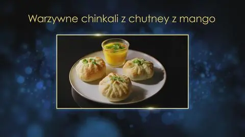 Magda i Bacho: Warzywne chinkali z chutney z mango, czyli pierożki w kształcie chinkali z warzywami z chutney z mango