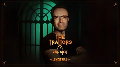"The Traitors. Zdrajcy" -  Andrzej Juskowiak. Uczestnicy 3. sezonu