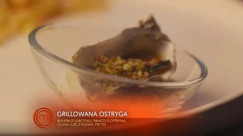 Wiktoria Nawara: Grillowana ostryga z bulionem i oliwą lubczykową z panko i frytkami