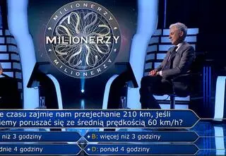 "Milionerzy", odc. 774. Ile zajmie przejechanie 210 km, jeśli będziemy się poruszać ze średnią prędkością 60 km/h?