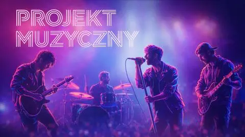 Projekt muzyczny 