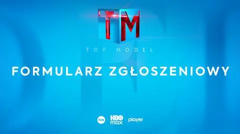 "Top Model" - formularz zgłoszeniowy dla osób pełnoletnich