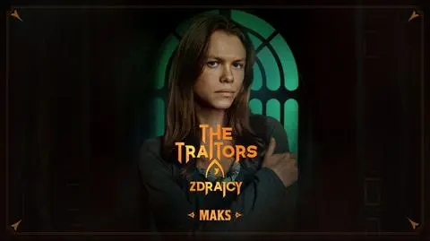 "The Traitors. Zdrajcy" - Maks Baczyński. Uczestnicy 3. sezonu