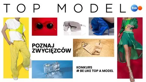 Konkurs Be like a Top Model