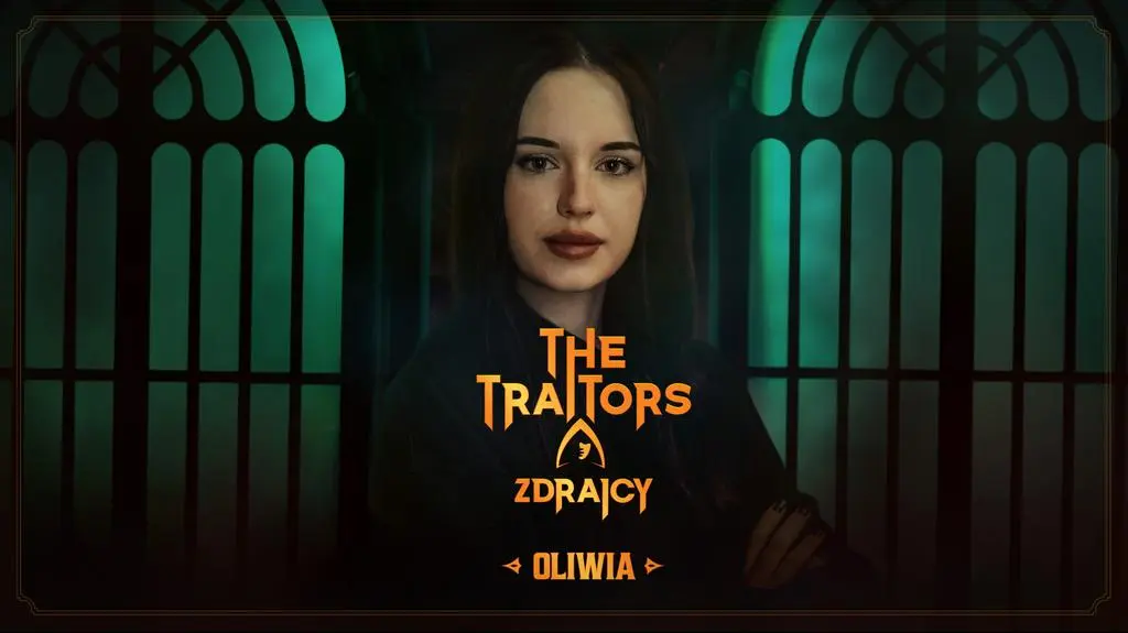 The Traitors. Zdrajcy. Oliwia Żelichowska