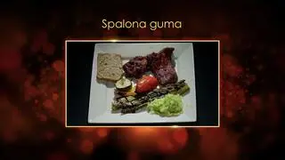 "Ugotowani 14" - przepis na danie "Spalona guma"