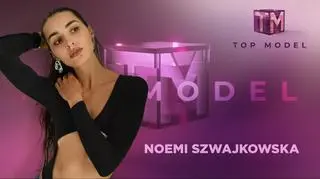 Top Model: Noemi Szwajkowska