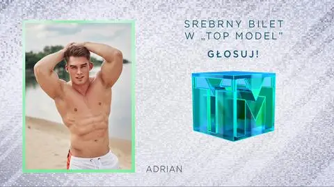 Top Model: Adrian Suchecki walczy o zdobycie SREBRNEGO BILETU