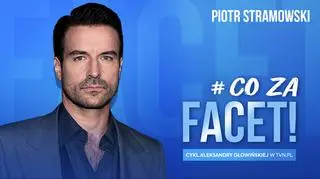 #CoZaFacet! Piotr Stramowski