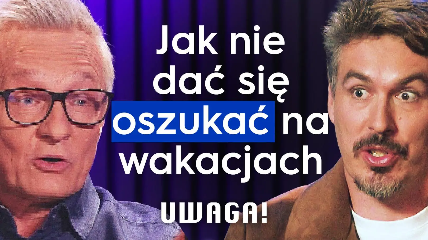 Uwaga! sprawdzamy: Jak nie dać się oszukać w wakacje? Zobacz rozmowę z Tomaszem Michniewiczem