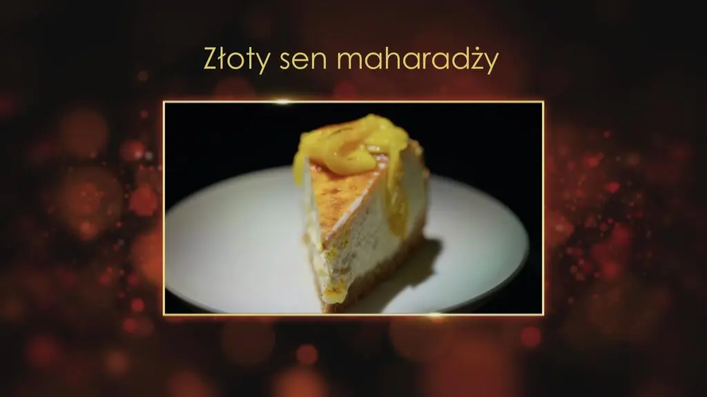 "Ugotowani 14". Złoty sen maharadży, czyli sernik z karmelizowanym mango Marty z Krakowa