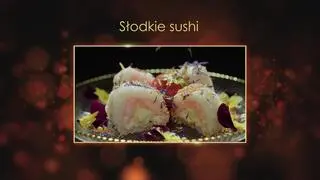 "Ugotowani 14" - Słodkie sushi