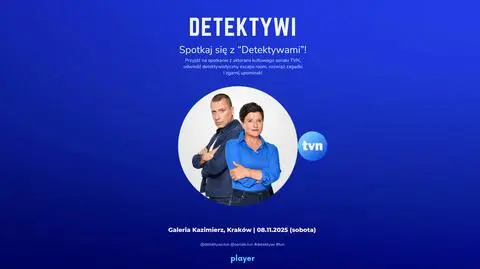 "Detektywi" spotkają się z fanami! Przyjdź i poznaj swoich ulubieńców na żywo