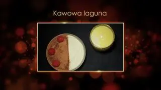 "Ugotowani 14" - przepis na deser "Kawowa laguna"