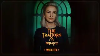 The Traitors. Zdrajcy. Wioleta Przystarz 