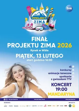 Mandaryna rozgrzeje Wisłę! Wielki finał Projektu Zima 2026