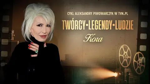 Twórcy. Legendy. Ludzie - Kora