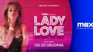 "Lady Love" pojawi się na platformie Max. Znamy datę premiery! 