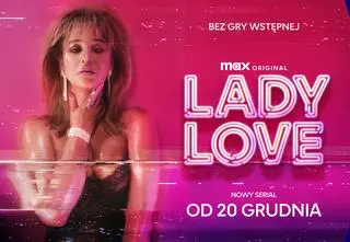 "Lady Love" pojawi się na platformie Max. Znamy datę premiery! 