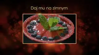 "Ugotowani 14" - deser "Daj mu na zimnym"