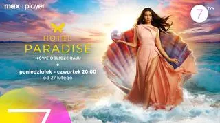 Nowe oblicze raju! Emisja 10. Sezonu "Hotel Paradise" od 27 lutego na antenie TVN7 oraz w streamingu – na platformie Max oraz w Player.pl
