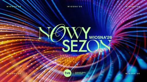 Nowy sezon wiosna 2026 w TVN