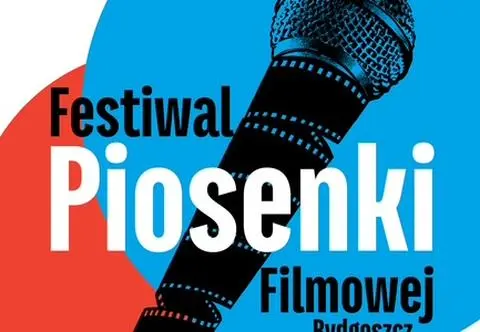 Pierwszy taki festiwal w Polsce. Festiwal Piosenki Filmowej w Bydgoszczy – sprawdź kto wystąpi