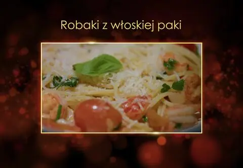 Ugotowani 14. Robaki z włoskiej paki, czyli makaron z krewetkami Konrada z Łodzi
