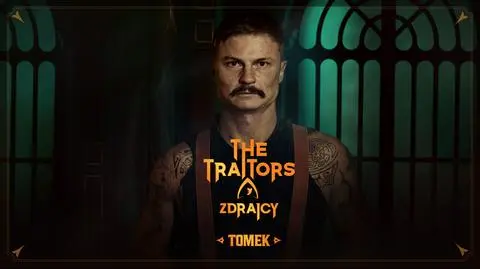The Traitors. Zdrajcy: Tomasz Wiśniewski