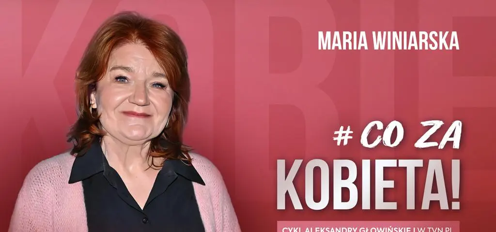 Maria Winiarska o aktorstwie, początkach związku z Wiktorem Zborowskim i tęsknocie za siostrą. "Wycofałam się, bo czułam, że bez niej nie dam rady" [WYWIAD]