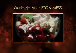 Ugotowani 14. Wariacja z Eton Mess, czyli beziki z truskawkami Ani z Łodzi