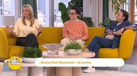 MasterChef Nastolatki: "To opowieść o młodych, wspaniałych ludziach, których czasem my dorośli nie słyszymy" 