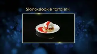 Klaudia i Jacek: Słono-słodkie tartaletki 