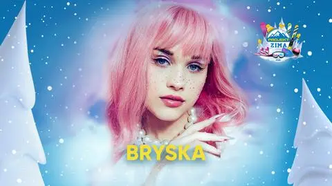 Projekt Zima: Bryska