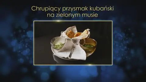 Ania i Rey: Chrupiący przysmak kubański na zielonym musie, czyli smażone platany, yuka i guacamole