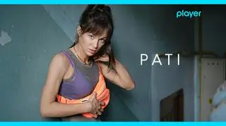 Player szykuje spin-off serialu "Skazana" - nadchodzi "Pati"!