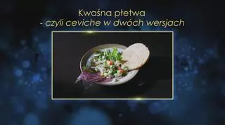 Krystian i Kamil: Kwaśna płetwa, czyli ceviche z dorsza