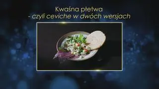 Krystian i Kamil: Kwaśna płetwa, czyli ceviche z dorsza