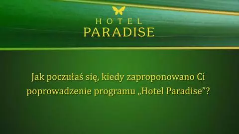 Klaudia El Dursi o Hotelu Paradise!