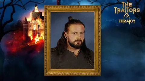 The Traitors. Zdrajcy – Patryk Szczypka