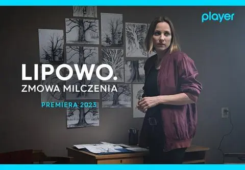 „LIPOWO. ZMOWA MILCZENIA” – nowy serial Player Original już latem tego roku!