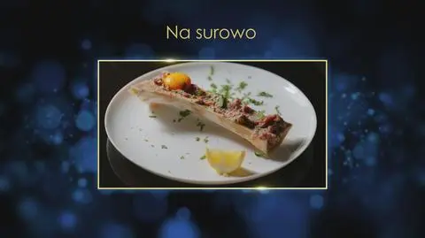 Nicole i Tycjan: Na surowo, czyli tatar ze szpikiem z kości 