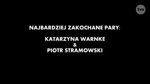 Katarzyna Warnke i Piotr Stramowski