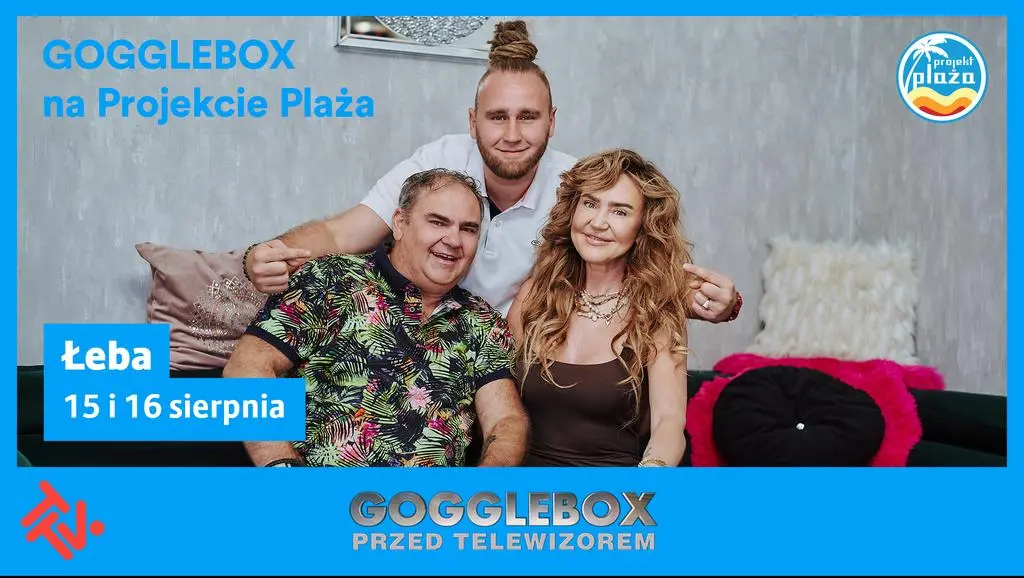 "Gogglebox" na Projekcie Plaża 2026. Łeba