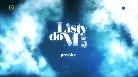 Listy do M 5 - relacja z premiery cz1