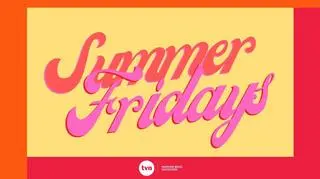 Summer Fridays